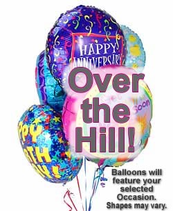 Last Minute Gifts Half Dozen Mylar Balloons Over the Hill